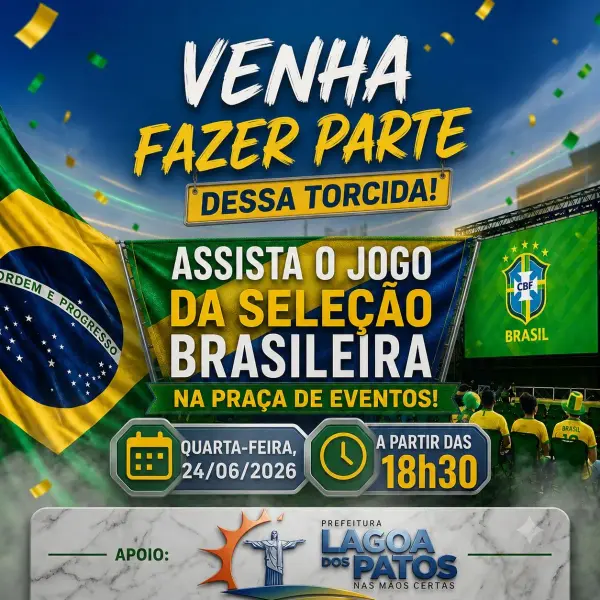 Assista ao Jogo da Seleção Brasileira em Lagoa dos Patos Evento Gratuito na Praça