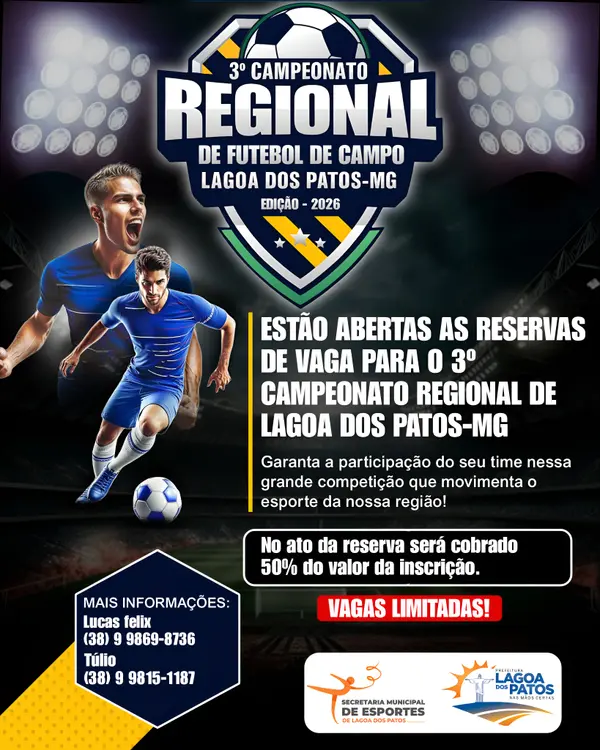 Reservas de vaga abertas para o 3º Campeonato Regional de Futebol de Campo de Lagoa dos Patos/MG